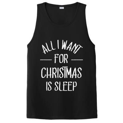 All I Want For Christmas Is Sleep Funny Tired Christmas Cool Gift PosiCharge Competitor Tank