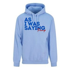 As I Was Saying Cool 2024 Trump Unisex Surf Hoodie