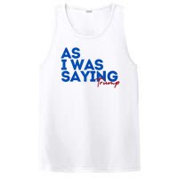 As I Was Saying Cool 2024 Trump PosiCharge Competitor Tank