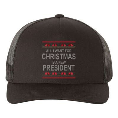 All I Want For Christmas Is A New President Ugly Christmas Yupoong Adult 5-Panel Trucker Hat