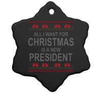 All I Want For Christmas Is A New President Ugly Christmas Ceramic Star Ornament