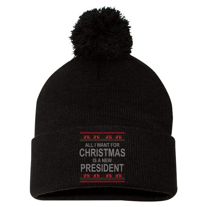 All I Want For Christmas Is A New President Ugly Christmas Pom Pom 12in Knit Beanie