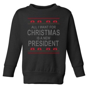 All I Want For Christmas Is A New President Ugly Christmas Toddler Sweatshirt