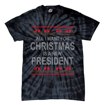 All I Want For Christmas Is A New President Ugly Christmas Tie-Dye T-Shirt