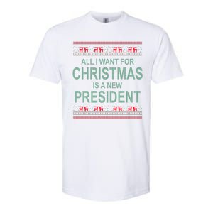 All I Want For Christmas Is A New President Ugly Christmas Softstyle CVC T-Shirt