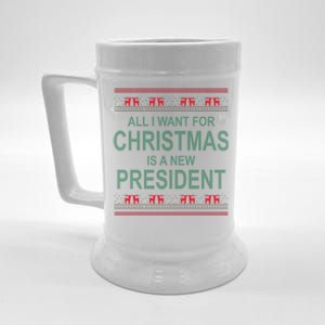 All I Want For Christmas Is A New President Ugly Christmas Beer Stein