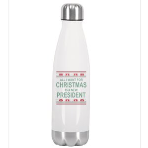 All I Want For Christmas Is A New President Ugly Christmas Stainless Steel Insulated Water Bottle