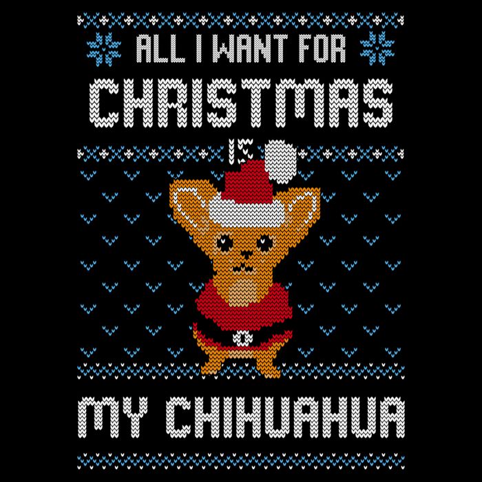 All I Want For Christmas Is Chihuahua Ugly Christmas Sweater Great Gift Drawstring Bag