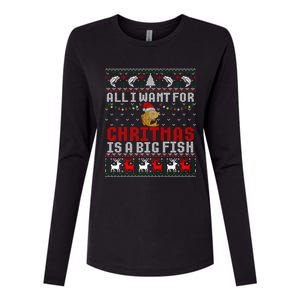 All I Want For Christmas Is A Big Fish Fishing Ugly Great Gift Womens Cotton Relaxed Long Sleeve T-Shirt