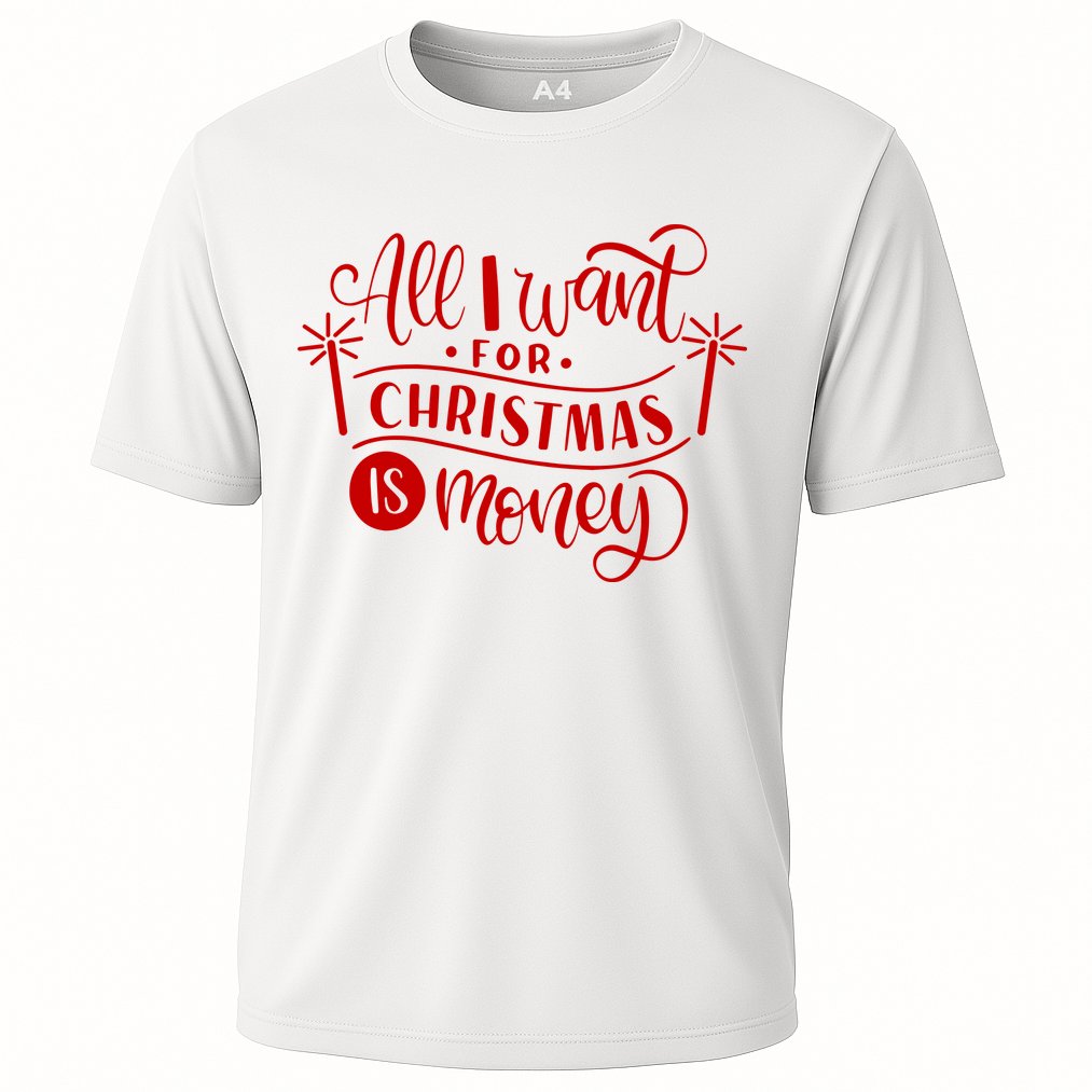 All I Want For Christmas Is Money Funny Performance Shirt