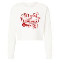 All I Want For Christmas Is Money Funny Cropped Pullover Crew