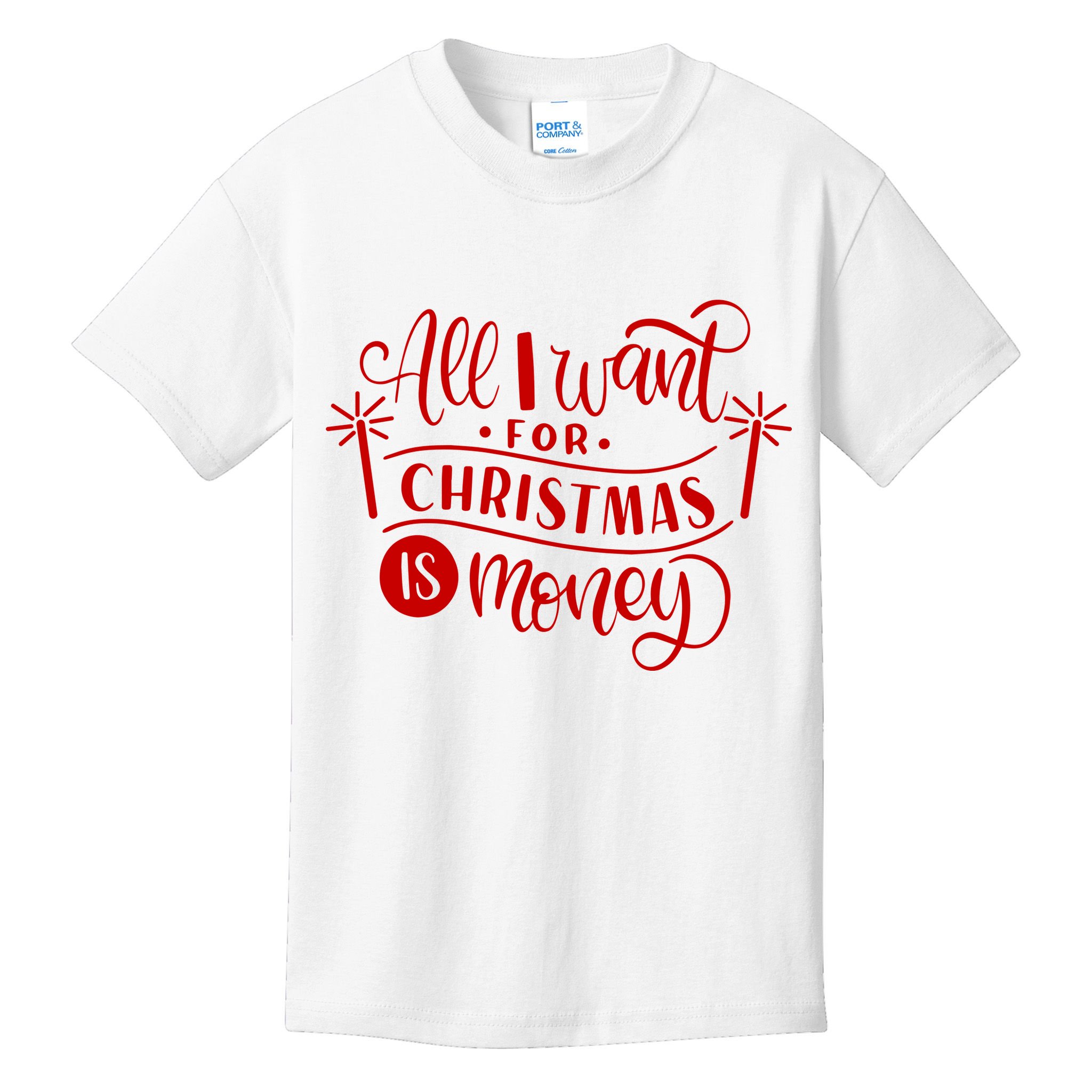 All I Want For Christmas Is Money Funny Kids T-Shirt