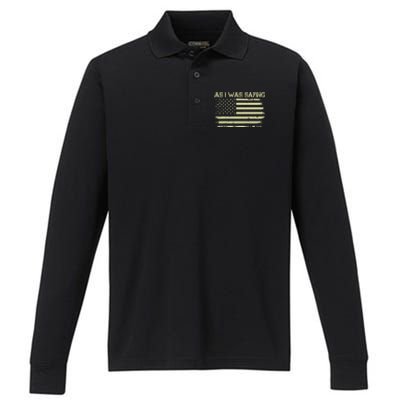 As I Was Saying Funny Political Trump 2024 Election Performance Long Sleeve Polo