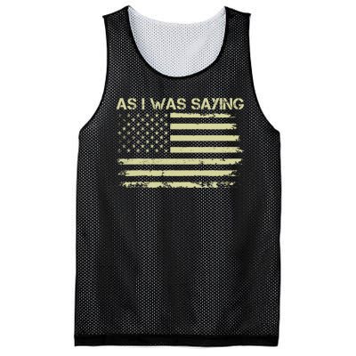 As I Was Saying Funny Political Trump 2024 Election Mesh Reversible Basketball Jersey Tank