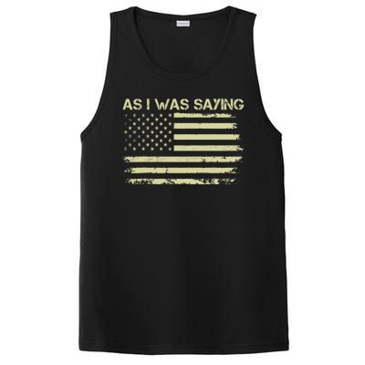 As I Was Saying Funny Political Trump 2024 Election PosiCharge Competitor Tank