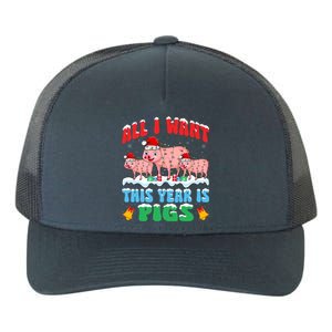 All I Want This Year Is Pig Wearing Christmas Hat Funny Gift Yupoong Adult 5-Panel Trucker Hat