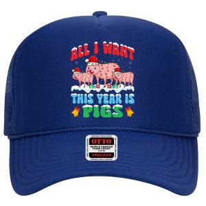 All I Want This Year Is Pig Wearing Christmas Hat Funny Gift High Crown Mesh Back Trucker Hat