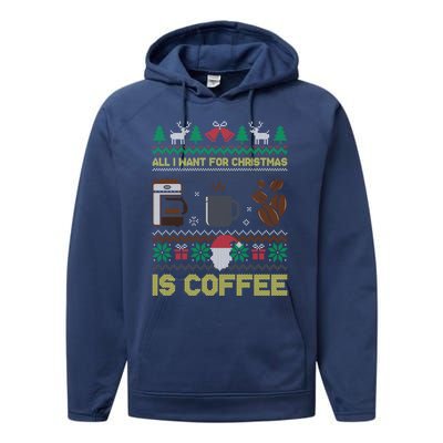 All I Want For Christmas Is Coffee Barista Ugly Sweater Cute Gift Performance Fleece Hoodie