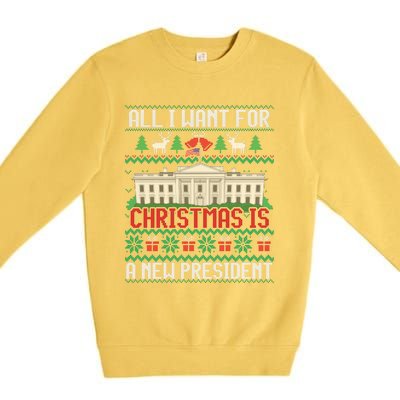 All I Want For Christmas Is A New President Ugly Sweater Premium Crewneck Sweatshirt