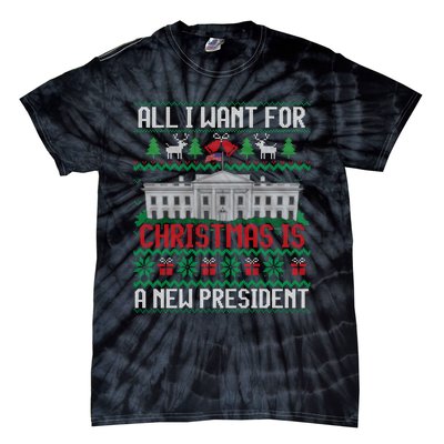 All I Want For Christmas Is A New President Ugly Sweater Tie-Dye T-Shirt