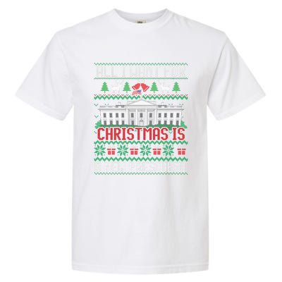 All I Want For Christmas Is A New President Ugly Sweater Garment-Dyed Heavyweight T-Shirt