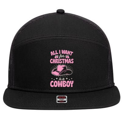 All I Want For Christmas Is A Cow Funny Cute Horse Funny Gift 7 Panel Mesh Trucker Snapback Hat