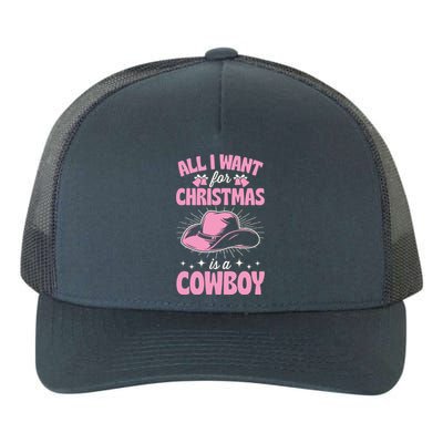 All I Want For Christmas Is A Cow Funny Cute Horse Funny Gift Yupoong Adult 5-Panel Trucker Hat