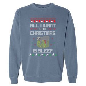 All I Want For Christmas Is Sleep Funny Xmas Pajama Costume Funny Gift Garment-Dyed Sweatshirt