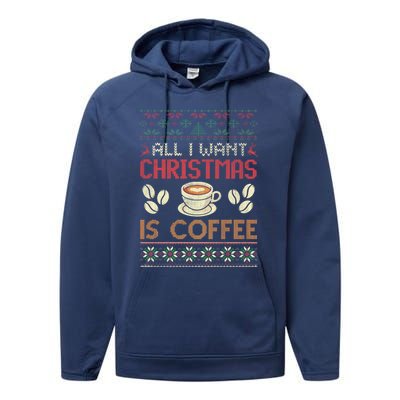 All I Want Christmas Is Coffee Ugly Christmas Gift Performance Fleece Hoodie