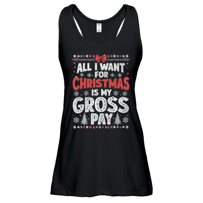 All I Want For Christmas Is My Gross Pay Funny Holiday Joke Ladies Essential Flowy Tank