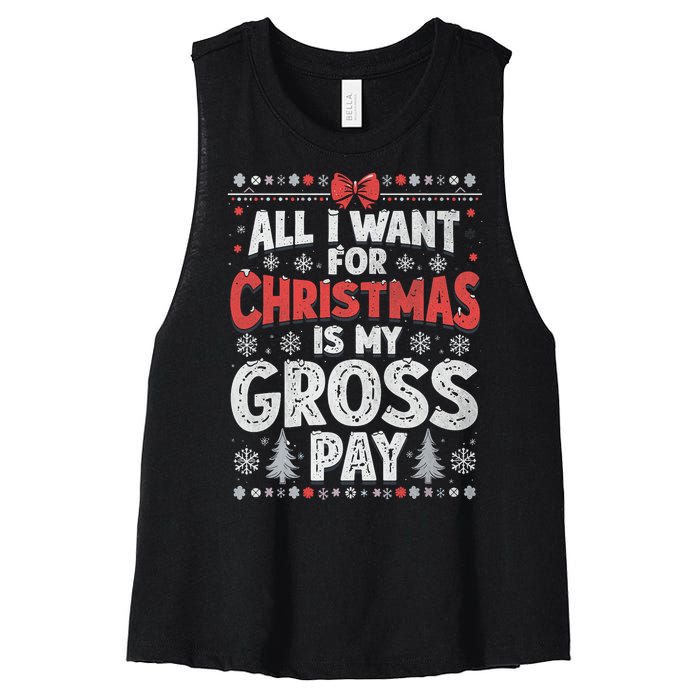 All I Want For Christmas Is My Gross Pay Funny Holiday Joke Women's Racerback Cropped Tank