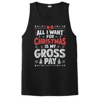 All I Want For Christmas Is My Gross Pay Funny Holiday Joke PosiCharge Competitor Tank