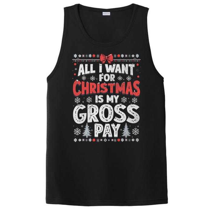 All I Want For Christmas Is My Gross Pay Funny Holiday Joke PosiCharge Competitor Tank