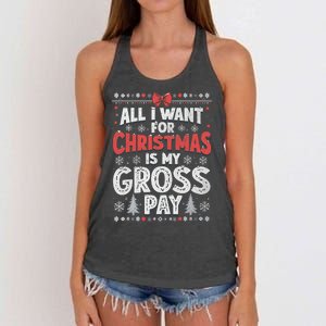 All I Want For Christmas Is My Gross Pay Funny Holiday Joke Women's Knotted Racerback Tank