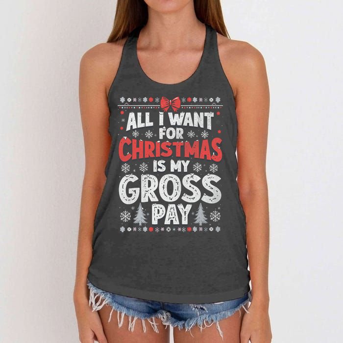 All I Want For Christmas Is My Gross Pay Funny Holiday Joke Women's Knotted Racerback Tank