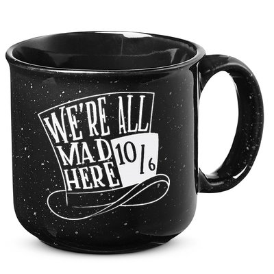 Alice In Wonderland Mad Hatter WeRe All Mad Here 15oz Campfire Ceramic Mug