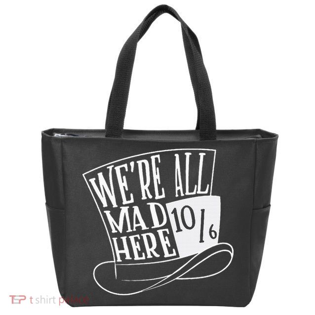 Alice In Wonderland Mad Hatter WeRe All Mad Here Zip Tote Bag