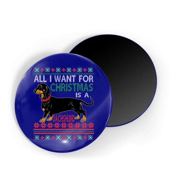 All I Want For Christmas Is A Dachshund Great Gift Magnet