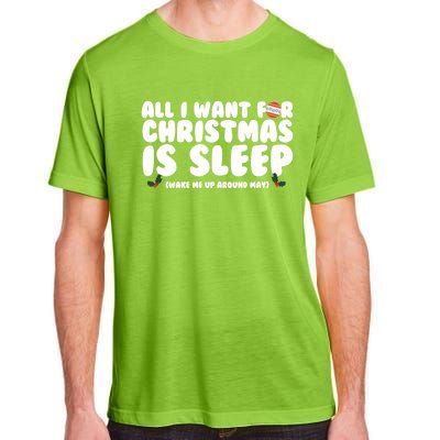 All I Want For Christmas Is Sleep Funny Xmas Cute Gift Adult ChromaSoft Performance T-Shirt