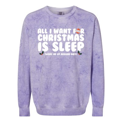 All I Want For Christmas Is Sleep Funny Xmas Cute Gift Colorblast Crewneck Sweatshirt