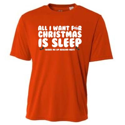 All I Want For Christmas Is Sleep Funny Xmas Cute Gift Cooling Performance Crew T-Shirt