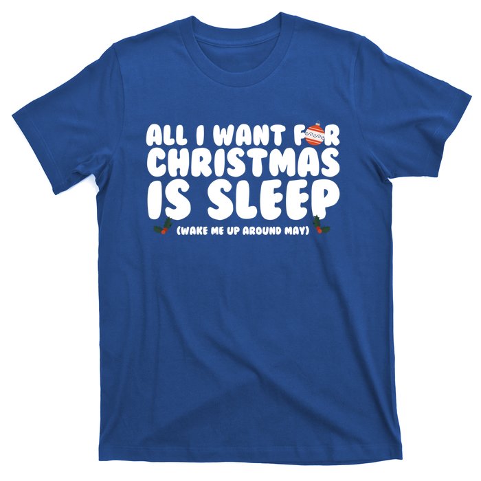 All I Want For Christmas Is Sleep Funny Xmas Cute Gift T-Shirt