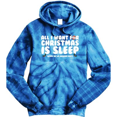 All I Want For Christmas Is Sleep Funny Xmas Cute Gift Tie Dye Hoodie