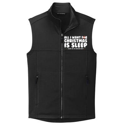 All I Want For Christmas Is Sleep Funny Xmas Cute Gift Collective Smooth Fleece Vest