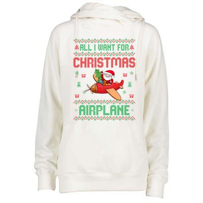 All I Want For Christmas Is An Airplane Pilots Ugly Xmas Gift Womens Funnel Neck Pullover Hood