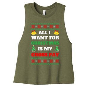 All I Want For Christmas Is My Gross Pay Funny Joke Women's Racerback Cropped Tank