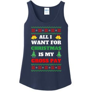 All I Want For Christmas Is My Gross Pay Funny Joke Ladies Essential Tank