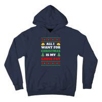 All I Want For Christmas Is My Gross Pay Funny Joke Tall Hoodie