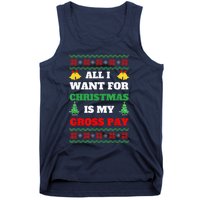 All I Want For Christmas Is My Gross Pay Funny Joke Tank Top