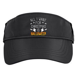 All I Want For Christmas Is Halloween Love Fan Fanatic Lover Meaningful Gift Adult Drive Performance Visor